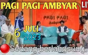 Pagi Pagi Ambyar 5 April 2023 Full Show